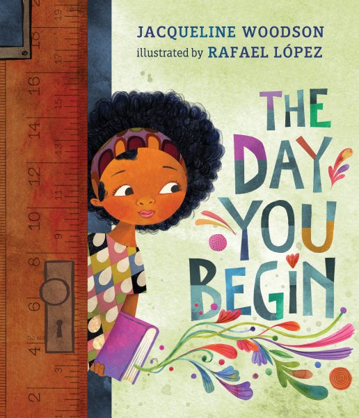 Cover art for The day you begin / Jacqueline Woodson   illustrated by Rafael López.