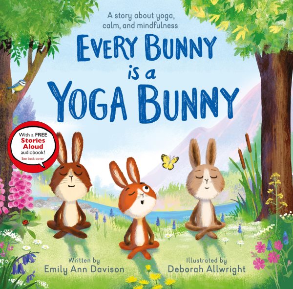 Cover art for Every bunny is a yoga bunny / written by Emily Ann Davison   illustrated by Deborah Allwright.