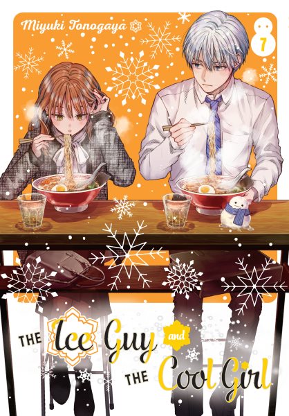 Cover art for The ice guy and the cool girl. 7 / story and art by Miyuki Tonogaya   translator: Julie Goniwich   letterer: Lys Blakeslee.