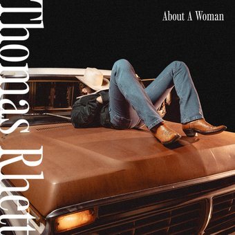 Cover art for About a woman / Thomas Rhett.