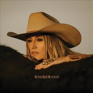 Cover art for Whirlwind [CD sound recording] / Lainey Wilson.