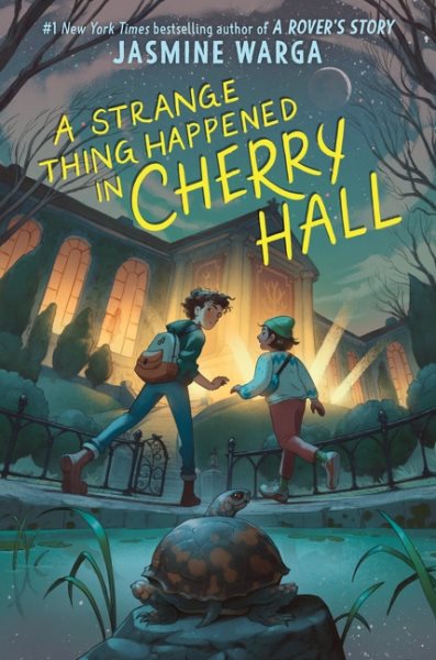 Cover art for A strange thing happened in Cherry Hall / Jasmine Warga.