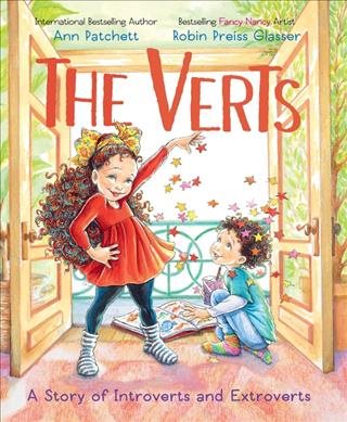 Cover art for The Verts : a story of introverts and extroverts / by Ann Patchett   illustrated by Robin Preiss Glasser.