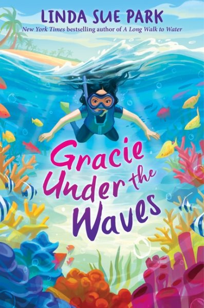 Cover art for Gracie under the waves / Linda Sue Park   illustrations by Maxine Vee.