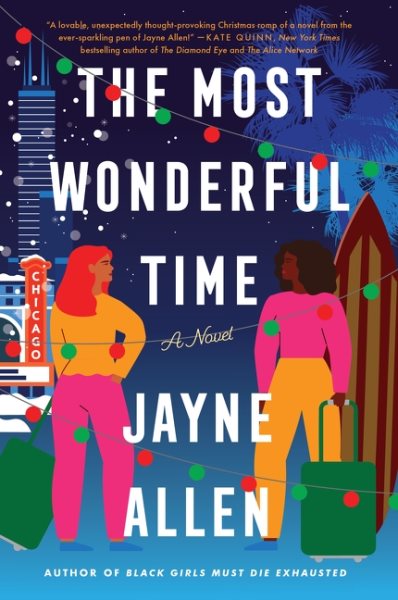 Cover art for The most wonderful time : a novel / Jayne Allen.