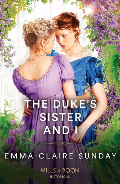 Cover art for The Duke's sister and I / Emma-Claire Sunday.