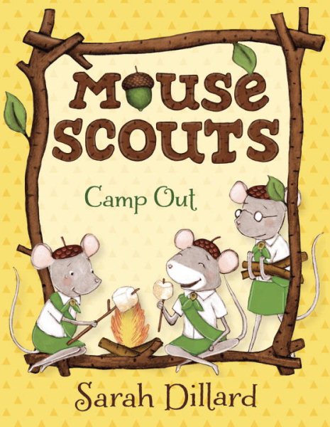 Cover art for Mouse Scouts : Camp out / Sarah Dillard.