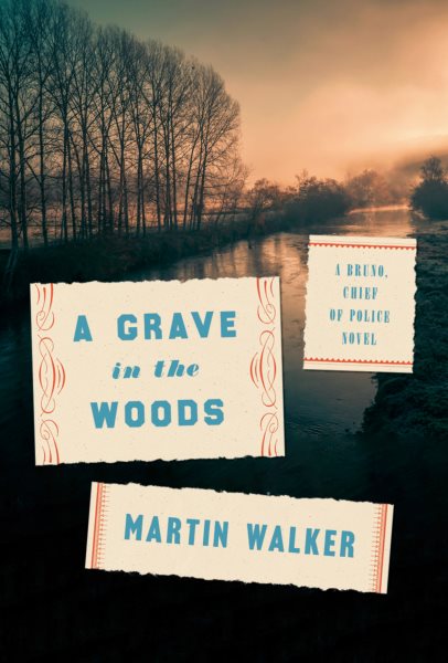 Cover art for A grave in the woods / Martin Walker.