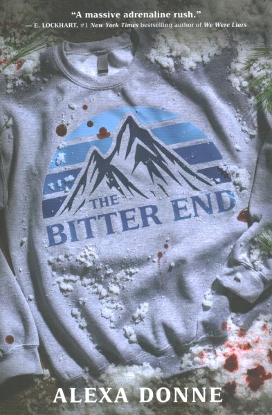 Cover art for The bitter end / Alexa Donne.