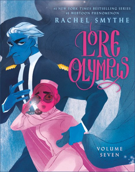 Cover art for Lore Olympus. Volume 7 / Rachel Smythe   layouts by Edwin Vazquez.