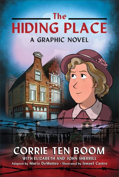 Cover art for The hiding place : a graphic novel / Corrie ten Boom