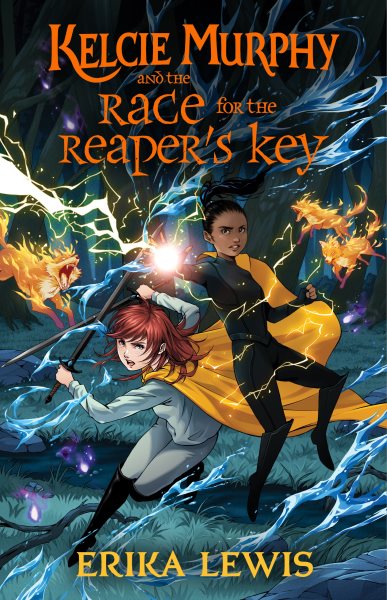 Cover art for Kelcie Murphy and the race for the reaper's key / Erika Lewis.