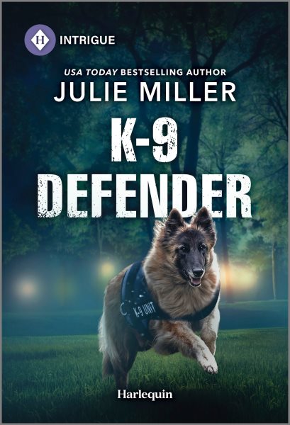 Cover art for K-9 defender / Julie Miller.