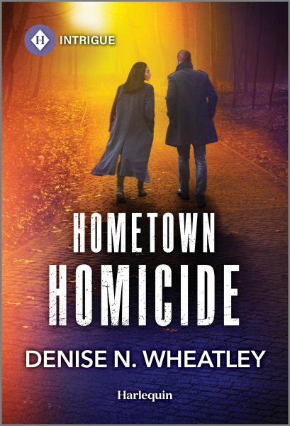 Cover art for Hometown homicide / Denise N. Wheatley.