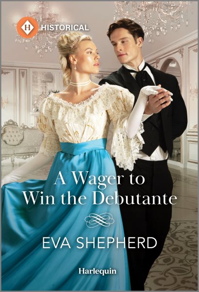 Cover art for A wager to win the debutante / Eva Shepherd.