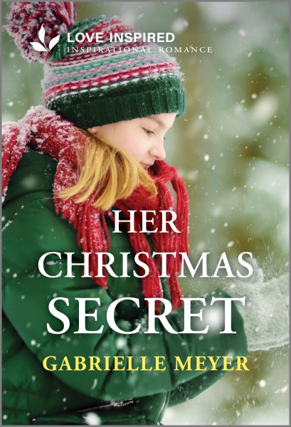 Cover art for Her Christmas secret / Gabrielle Meyer.