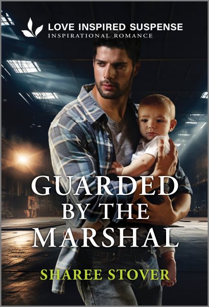 Cover art for Guarded by the marshal / Sharee Stover