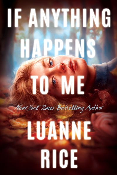 Cover art for If anything happens to me / Luanne Rice.