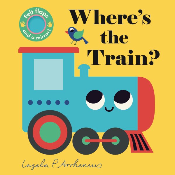 Cover art for Where's the train? [BOARD BOOK] / Ingela P Arrhenius.