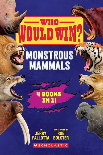 Cover art for Monstrous mammals / by Jerry Pallotta   illustrated by Rob Bolster.