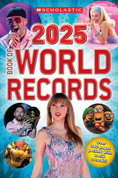 Cover art for Scholastic book of world records 2025 / by Michael Bright