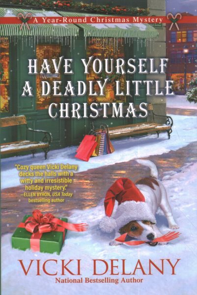 Cover art for Have yourself a deadly little Christmas / Vicki Delany.