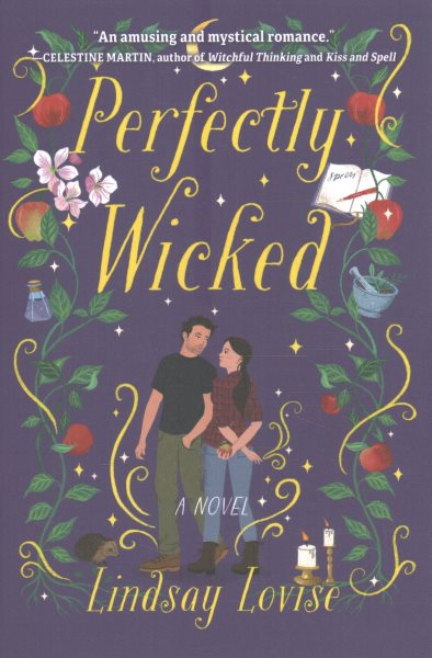 Cover art for Perfectly wicked : a novel / Lindsay Lovise.