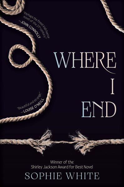 Cover art for Where I end / Sophie White.