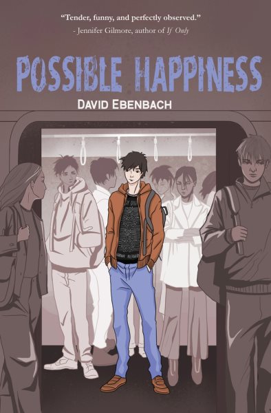 Cover art for Possible happiness / David Ebenbach.