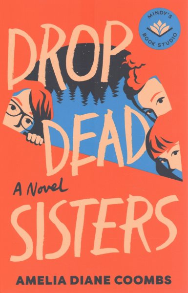 Cover art for Drop dead sisters / Amelia Diane Coombs.