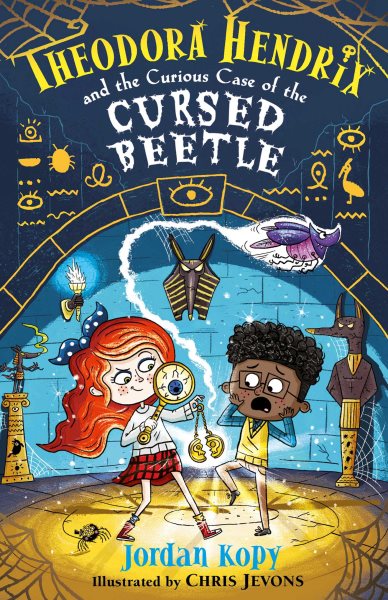 Cover art for Theodora Hendrix and the curious case of the cursed beetle / Jordan Kopy   illustrated by Chris Jevons.