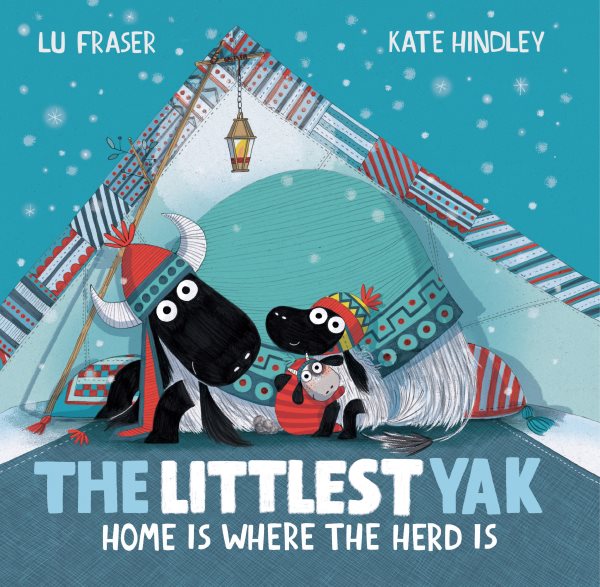 Cover art for The littlest yak : home is where the herd is / Lu Fraser   [illustrations by] Kate Hindley.