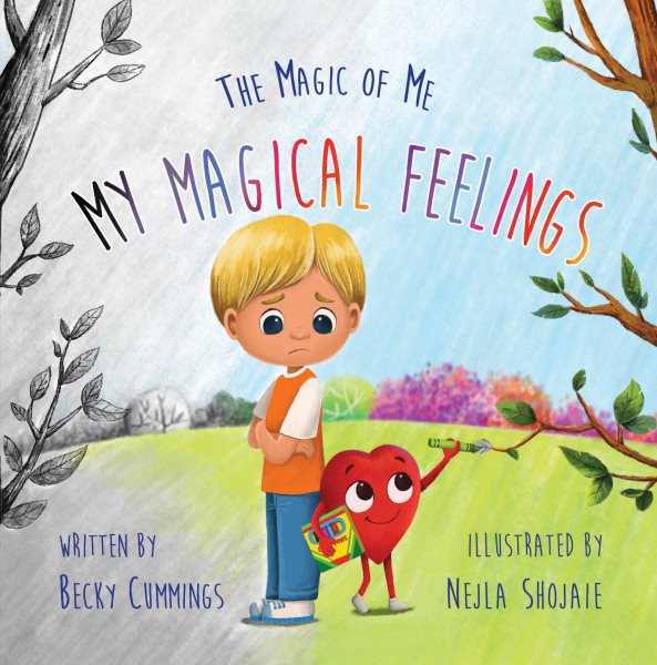 Cover art for My magical feelings / written by Becky Cummings   illustrated by Nejla Shojaie.