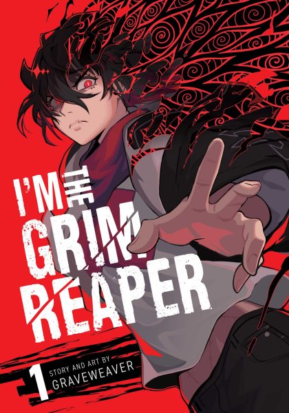 Cover art for I'm the grim reaper. Volume 1 / story and art by Graveweaver   layout & lettering