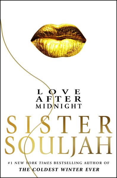 Cover art for Love after midnight : a novel / Sister Souljah.