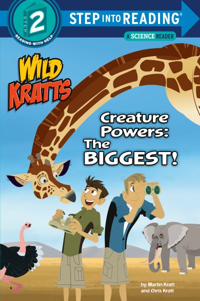 Cover art for Creature powers : the biggest! / by Martin Kratt and Chris Kratt.