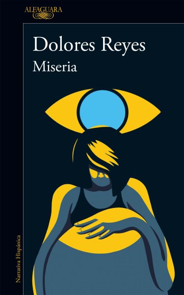 Cover art for Miseria / Dolores Reyes.