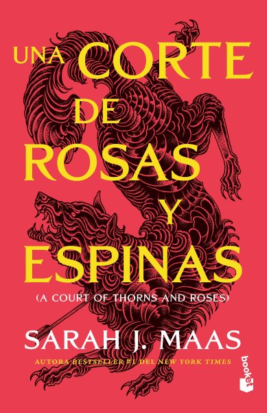 Cover art for Una corte de rosas y espinas / Sarah J. Maas   traducción