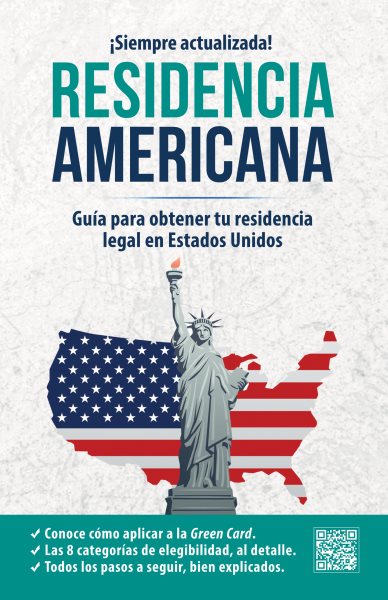 Cover art for Residencia americana : guía para obtener tu residencia legal en Estados Unidos.