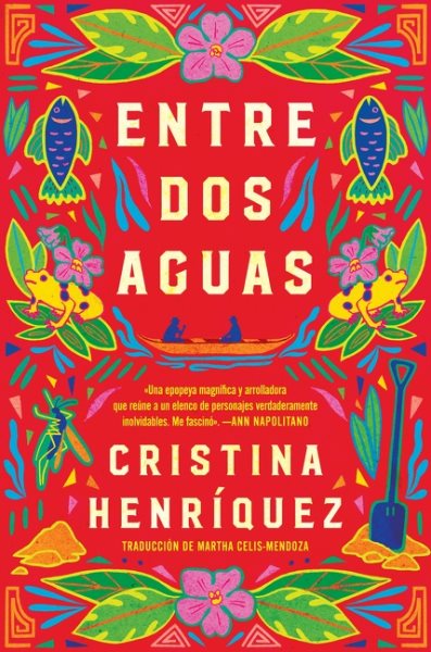 Cover art for Entre dos aguas / Cristina Henríquez   traducción de Martha Celis-Mendoza.