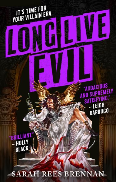 Cover art for Long live evil / Sarah Rees Brennan.