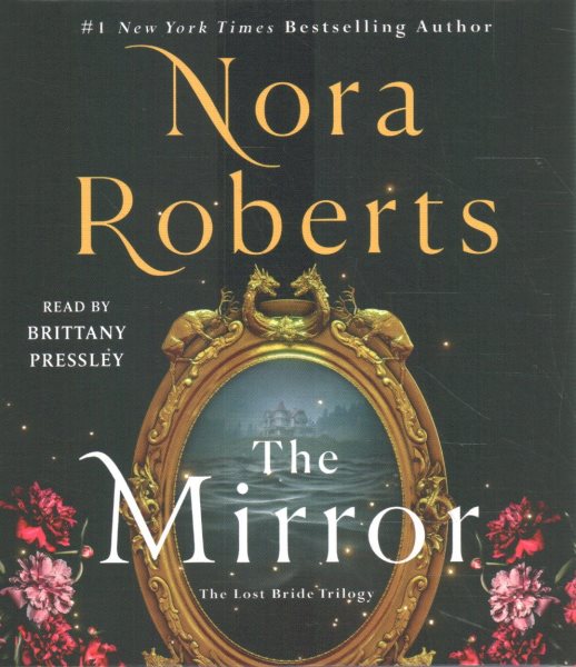 Cover art for The mirror [CDB UNABRIDGED] / Nora Roberts.