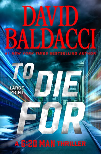 Cover art for To die for / David Baldacci.