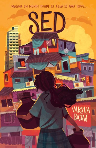 Cover art for Sed / Varsha Bajaj   traducción de Juan Luis Delmont.