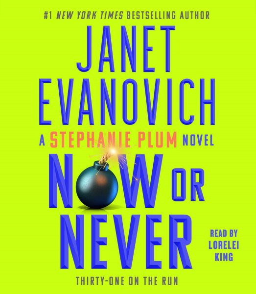 Cover art for Now or never [CDB UNABRIDGED] : thirty-one on the run / Janet Evanovich.