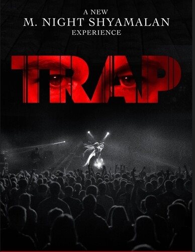 Cover art for Trap [DVD videorecording] / Warner Bros. Pictures presents   a Blinding Edge Pictures production   written and directed by M. Night Shyamalan.