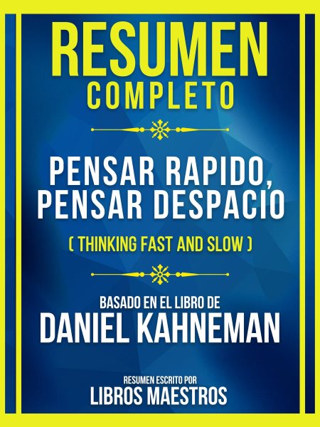 Cover art for Resumen Completo - Pensar Rapido