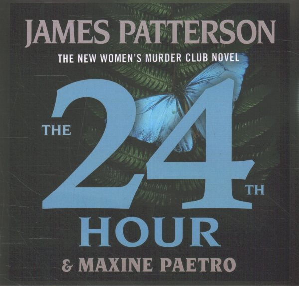 Cover art for The 24th hour / James Patterson & Maxine Paetro.