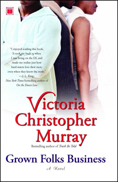 Cover art for Grown folks business : a novel / Victoria Christopher Murray.