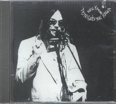 Cover art for Tonight's the night [CD sound recording] / Neil Young   produced by David Briggs & Neil Young with Tim Mulligan.